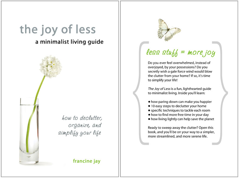 The Joy of Less, A Minimalist Living Guide