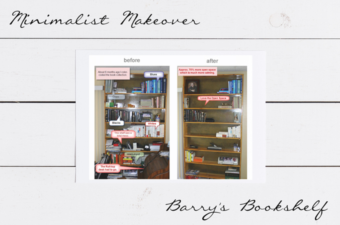 Minimalist Makeover: Barry’s Bookshelf